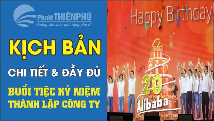 kich-ban-chi-tiet-day-du-buoi-tiec-thanh-lap-cong-ty